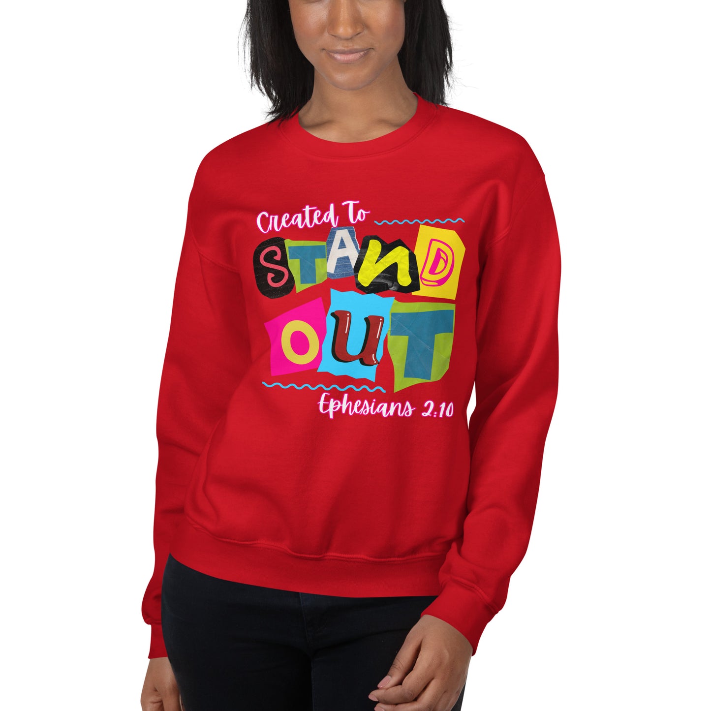 Inspirational Stylish Unisex Created To STANDOUT Christian Sweatshirt